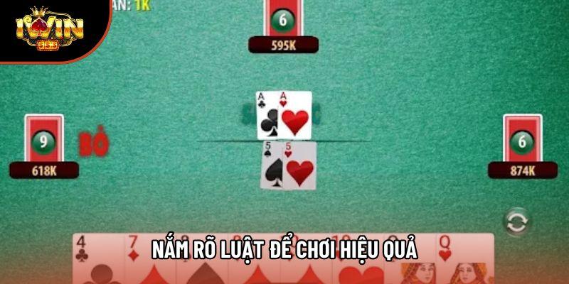 Nắm rõ luật để chơi hiệu quả Nắm rõ luật để chơi hiệu quả