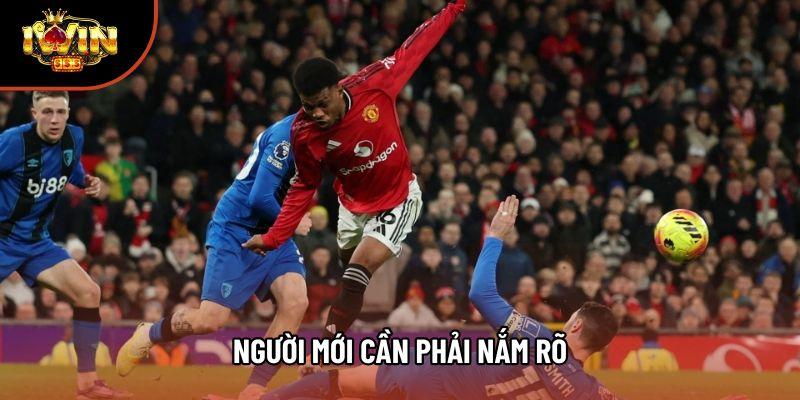 Người mới cần phải nắm rõ Người mới cần phải nắm rõ