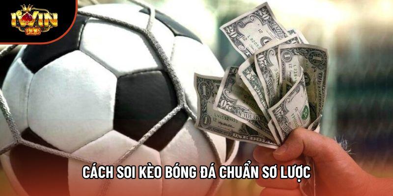 Cách soi kèo bóng đá chuẩn sơ lược Cách soi kèo bóng đá chuẩn sơ lược