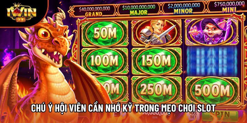 Chú ý hội viên cần nhớ kỹ trong mẹo chơi slot Chú ý hội viên cần nhớ kỹ trong mẹo chơi slot